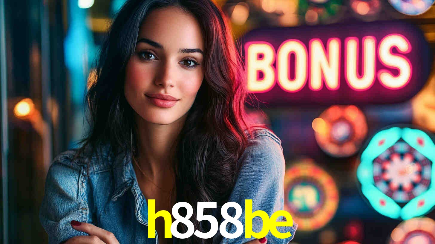 Welcome Bonus h858be